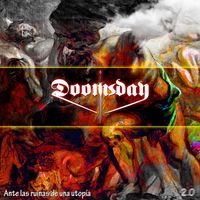 Doomsday - Ante Las Ruinas De Una Utopía 2.0 (versión alternativa)