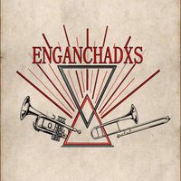 Enganchadxs - Enganchadxs