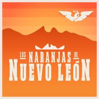 Yuawi - Los Naranjas de Nuevo León