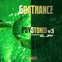 EL-Jay - GoaTrance: PsyStoned V3 (Compiled by EL-Jay) (Album Mix)