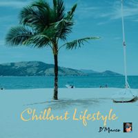D'MARCO - Chillout Lifestyle (Re-mastered)
