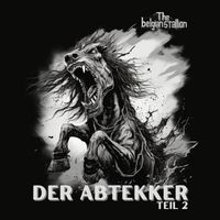 The Belgian Stallion - Der Abtekker - Teil 2
