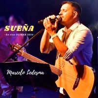 Marcelo Ledesma - Sueña (En Vivo Olimar 2024)