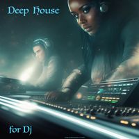 Various Artists - Deep House for DJ