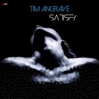 Tim Angrave - Satisfy