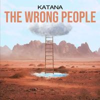 Katana - The Wrong People