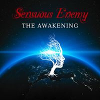 Sensuous Enemy - The Awakening