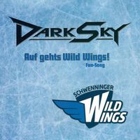 Dark Sky - Auf Geht's Wild Wings