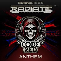 DJ Radiate - Code Red Anthem