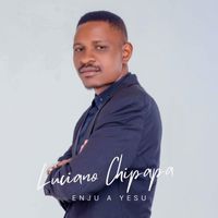 Luciano Chipapa - Enju a Yesu