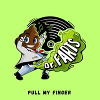 Dr. Farts - Pull My Finger