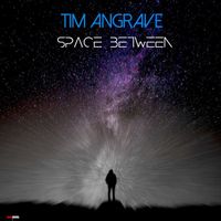 Tim Angrave - Space Between