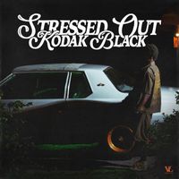 Kodak Black - Stressed Out