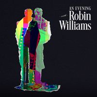 Robin Williams - An Evening with Robin Williams (Explicit)