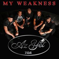 Az Yet - My Weakness (Explicit)