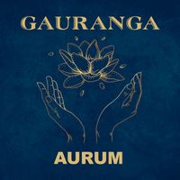 Aurum - Gauranga