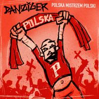 Danziger - Polska mistrzem Polski (Explicit)