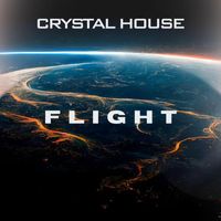 Crystal House - FLIGHT