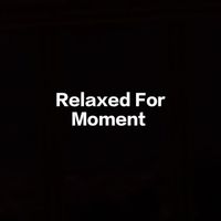mindsick - Relaxed for Moment (Remastered 2024)