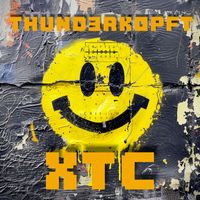 Thund3rkopft - Xtc (Explicit)