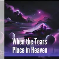 Javier - When the Tears Place in Heaven