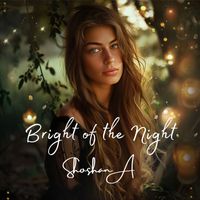ShoshanA - Bright of the Night