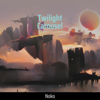Noko - Twilight Carousel
