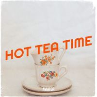 Aviator - Hot Tea Time