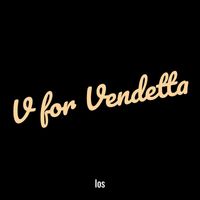 Los - V for Vendetta