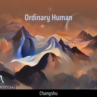 Changshu - Ordinary Human