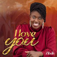 Zibah - I Love You