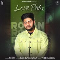 Rohan - Love Pain