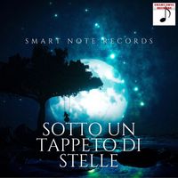 Smart Note Records - Sotto un tappeto di stelle