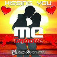 MC Groove - Kissing You