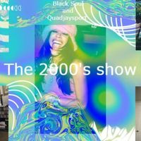 Black Soul - The 2000's show (Explicit)