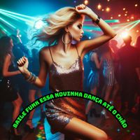 DJ BAILE FUNK - Baile Funk Essa Novinha Dança Até o Chão