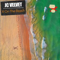 J.C. Velvet - X On The Beach