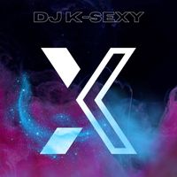 DJ K-SEXY - X