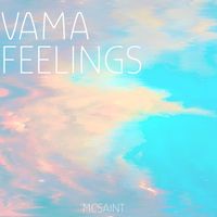 Mc'saint Mwape - Vama Feelings