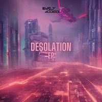 Early Access - Desolation EP
