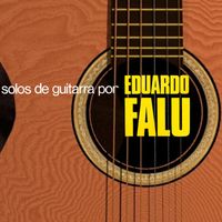 Eduardo Falu - Solos de Guitarra por Eduardo Falú