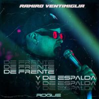 Ramiro Ventimiglia - de frente y de espalda (reggaeton old school)