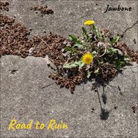 Jawbone - Road to Ruin