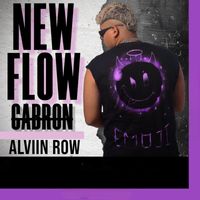 Alviin Row - NEW FLOW CABRON (Explicit)