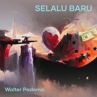 Walter Padoma - Selalu Baru