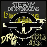 Stefan V - Dropping Gems