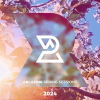 Various Artists - Ablazing Spring Sessions 2024