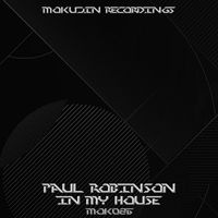 Paul Robinson - In My House