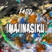 FADD - Imajinasiku