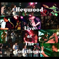 Heywood - Live at the Courthouse